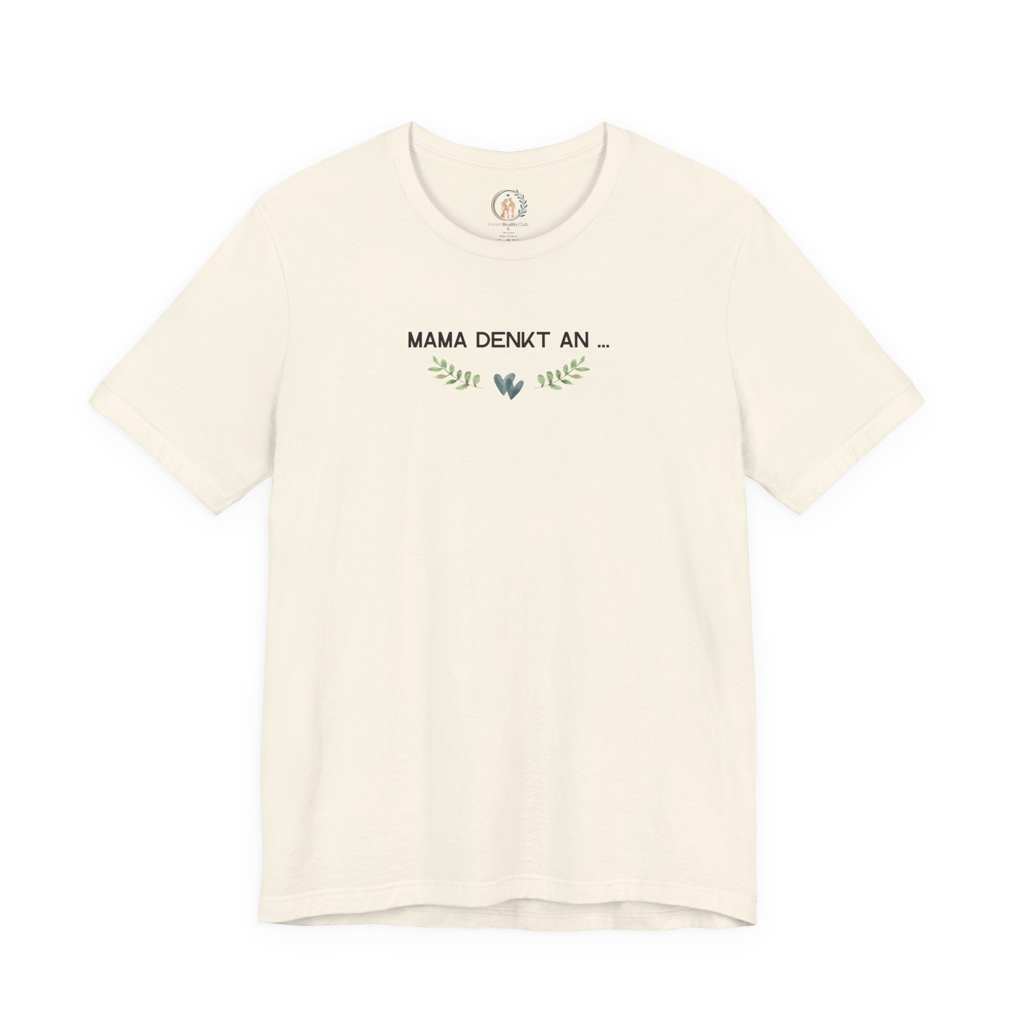 Mama denkt an alles - Statement-Shirt über Mental Load und Selbstfürsorge