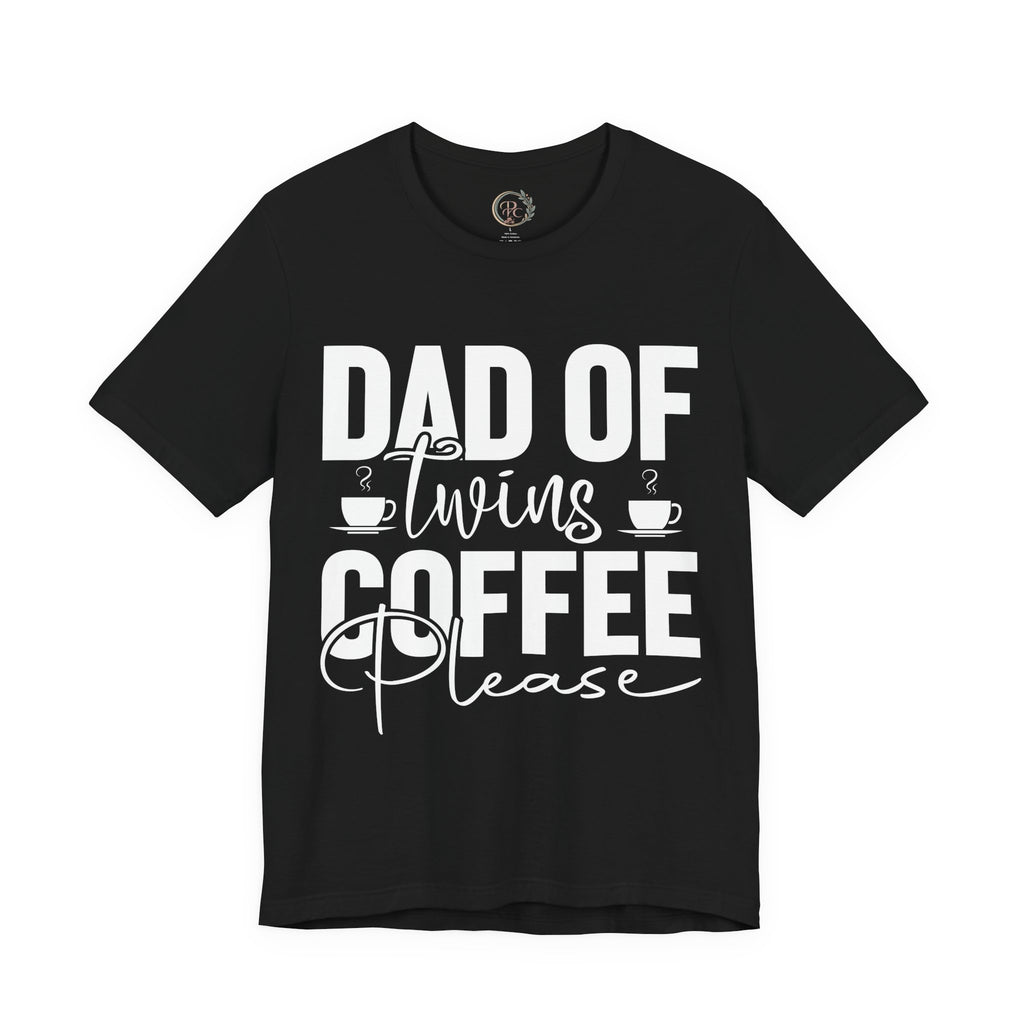 Dad of Twins Coffee Please T-Shirt – Lustiges Zwillingspapa Shirt für den Elternalltag