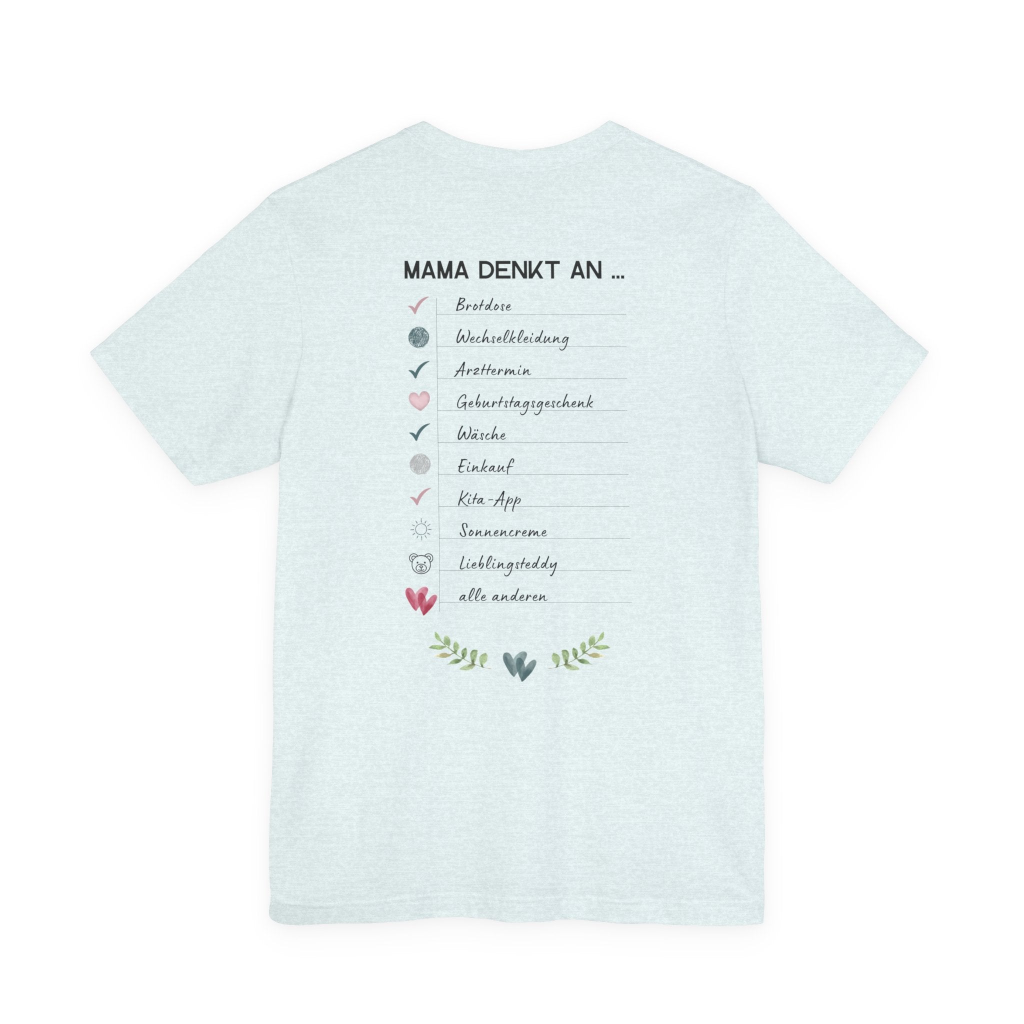 Mama denkt an alles - Statement-Shirt über Mental Load und Selbstfürsorge