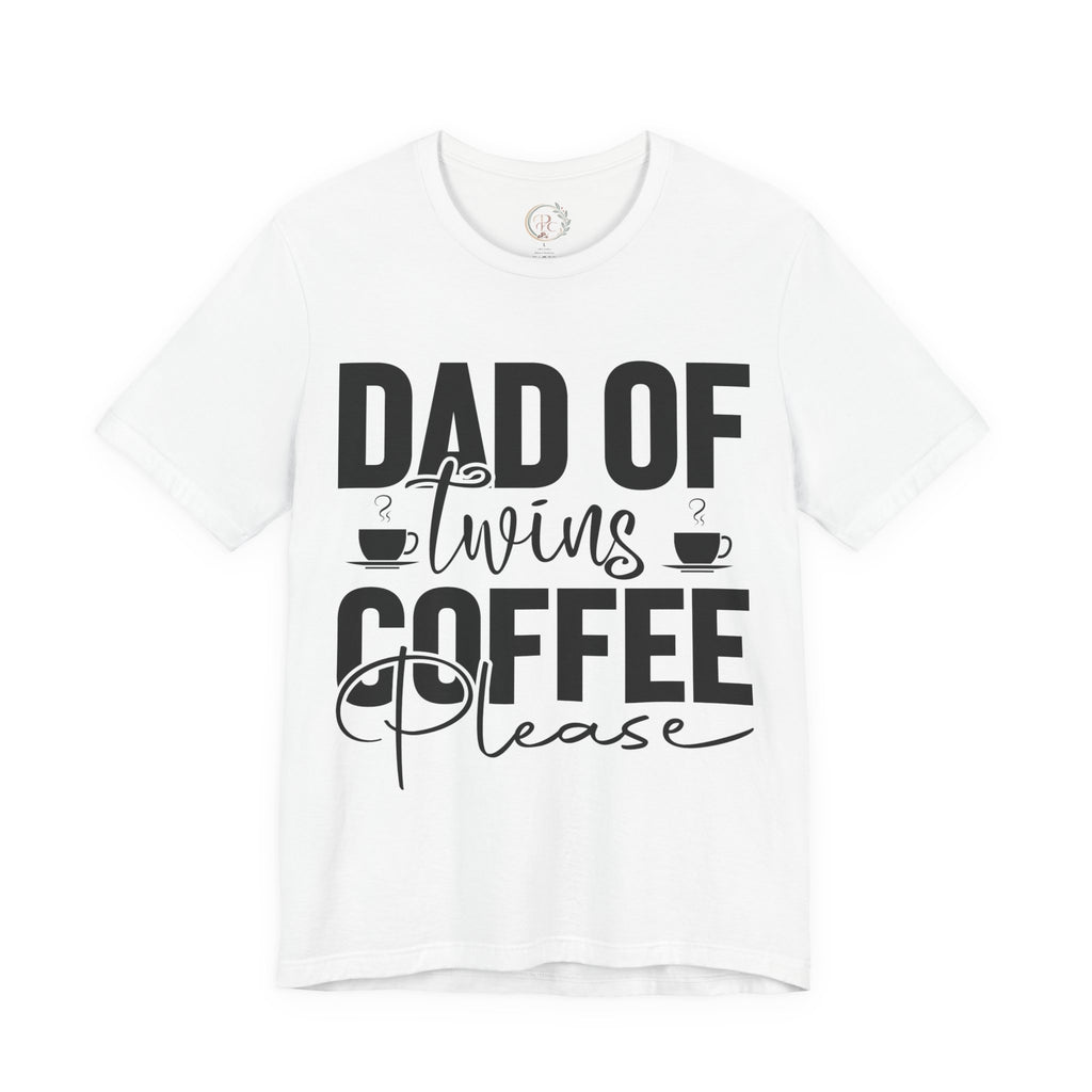 Dad of Twins Coffee Please T-Shirt – Lustiges Zwillingspapa Shirt für den Elternalltag