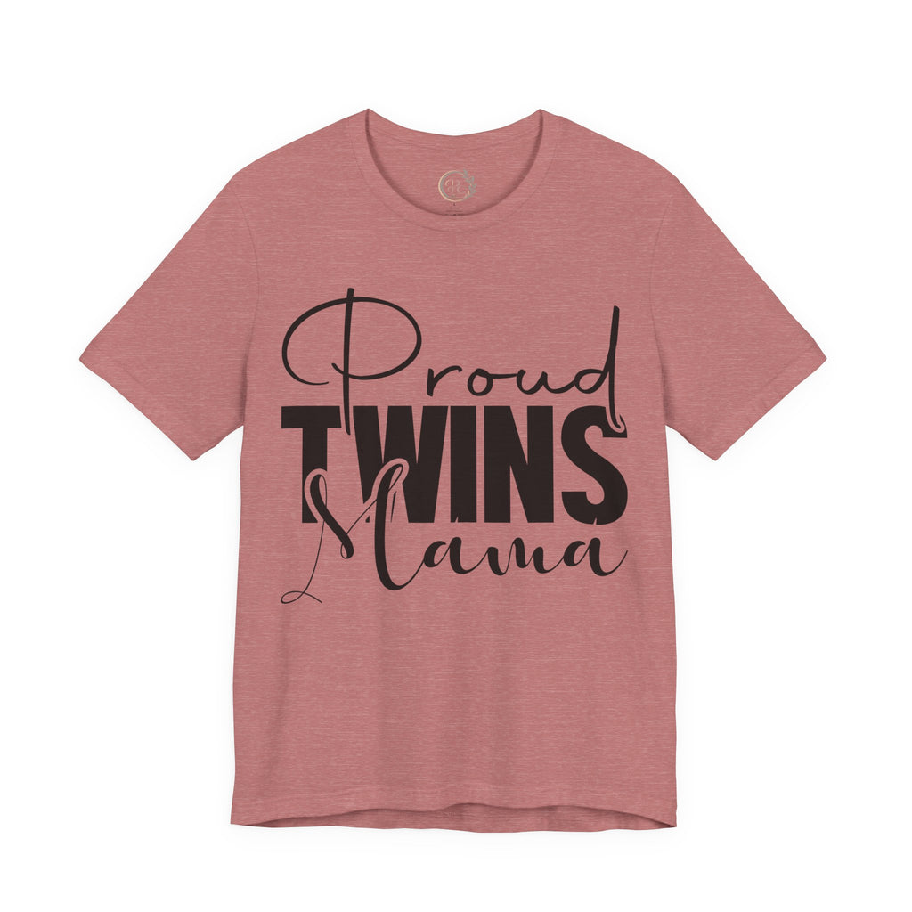 Proud Twins Mama – Das Shirt für stolze Zwillingsmamas