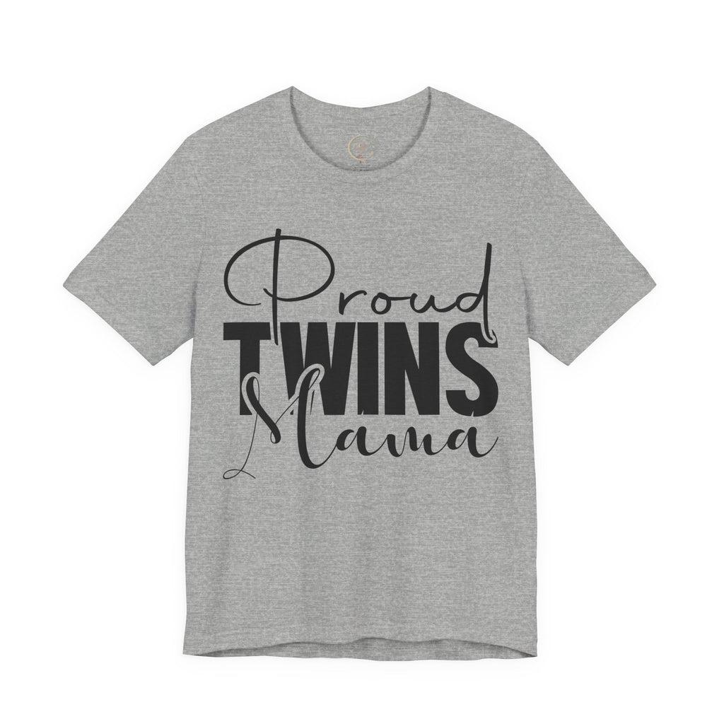 Proud Twins Mama – Das Shirt für stolze Zwillingsmamas